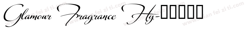 Glamour Fragrance Hy字体转换